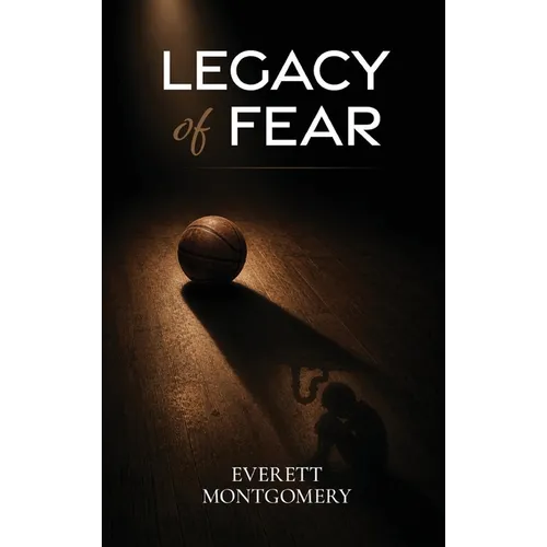 Legacy of Fear