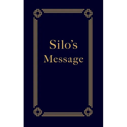 Silo's Message