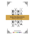 Reiki For Beginners: 50 Symbols And 7 Chakras