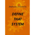 Define That System