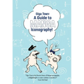 Giga Town: The Guide to Manga Iconography