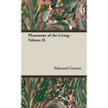 Phantasms of the Living - Volume II.