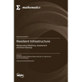 Resilient Infrastructure: Mathematical Modeling, Assessment and Smart Sensing