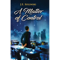 A Matter of Control