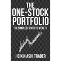 The One-Stock Portfolio: The Simplest Path to Wealth