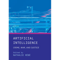 Artificial Intelligence: Crime, War, and Justice
