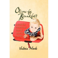 Olives for Breakfast: A Book for Prospective Foster/Adoptive Parents
