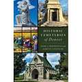 Historic Cemeteries of Denver