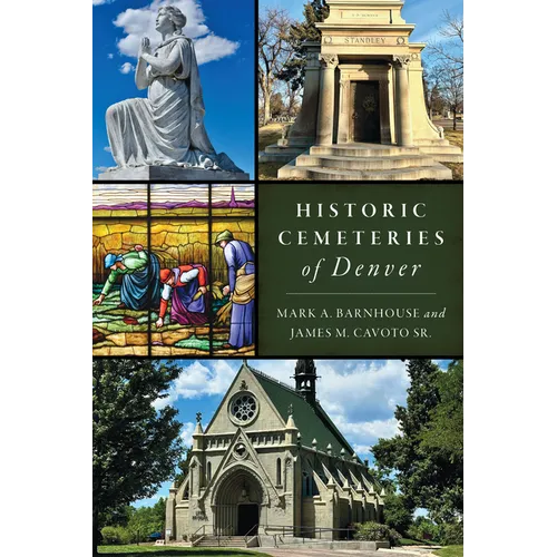 Historic Cemeteries of Denver