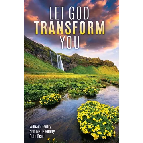 Let God Transform You