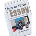 How to Write an Essay: For Students Using English as a First and Second Language