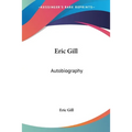 Eric Gill: Autobiography