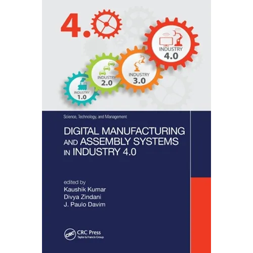 Digital Manufacturing and Assembly Systems in Industry 4.0