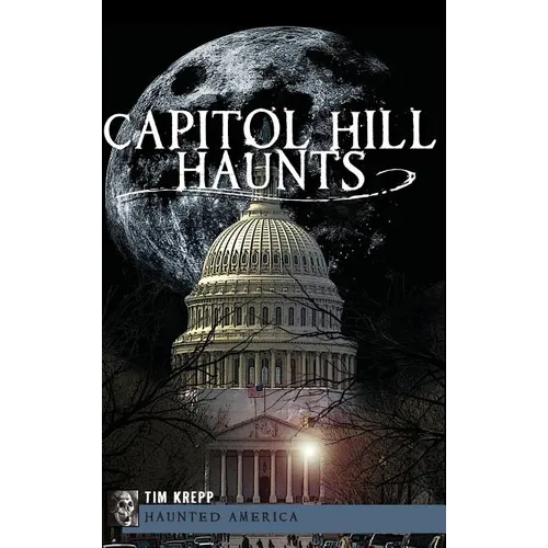Capitol Hill Haunts