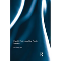 Health Policy and the Public Interest
