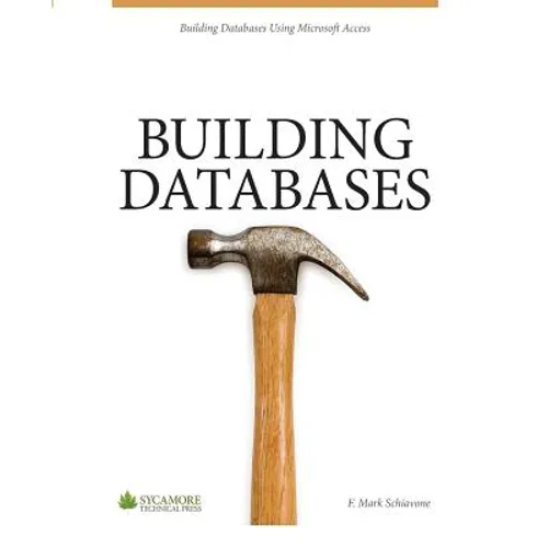 Building Databases: Using Microsoft Access 2010