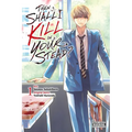 Then Shall I Kill in Your Stead?, Vol. 1: Volume 1