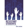 Resistant Students: Reach Me Before You Teach Me