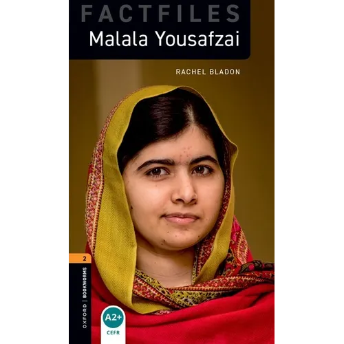 Oxford Bookworms 3e 2 Fact File Malala Yousafzai