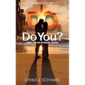 I Do, Do You?: Advise from God for Marital Success