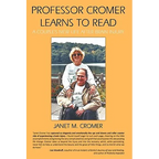 Professor Cromer Learns to Read: A Couple's New Life After Brain Injury - Hardcover