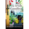 The Irish Goodbye: Micro-Memoirs
