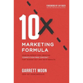 10x Marketing Formula: Your Blueprint for Creating 'competition-Free Content' That Stands Out and Gets Results