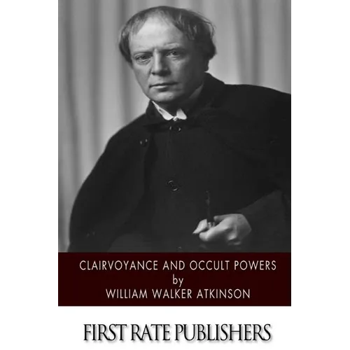 Clairvoyance and Occult Powers