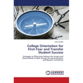 College Orientation for First-Year and Transfer Student Success