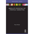 Absolute Essentials of Strategic Marketing