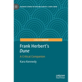 Frank Herbert's Dune: A Critical Companion