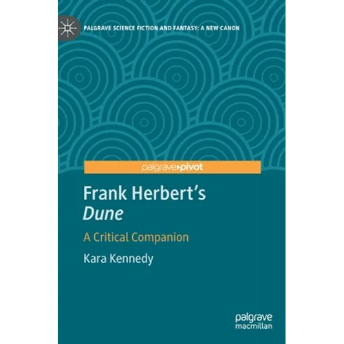 Frank Herbert's Dune: A Critical Companion