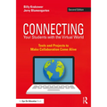 Connecting Your Students with the Virtual World: Tools and Projects to Make Collaboration Come Alive
