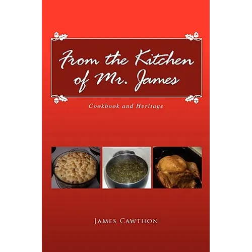 From the Kitchen of Mr. James