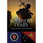 A Soldier's Diary: Bougainville Crisis: Part One