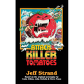 Attack of the Killer Tomatoes: The Novelization