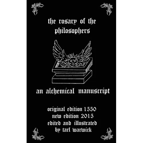 The Rosary of the Philosophers: An Alchemical Manuscript