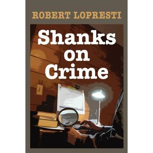 Shanks on Crime