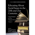 Educating about Social Issues in the 20th and 21st Centuries: Critical Pedagogues and Their Pedagogical Theories