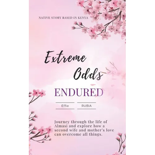 Extreme Odds Endured