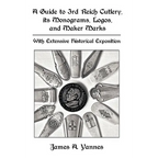 A Guide to 3rd Reich Cutlery, Its Monograms, Logos, and Maker Marks: With Extensive Historical Exposition - Hardcover
