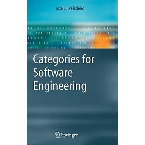 Categories for Software Engineering