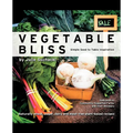 Vegetable Bliss: Simple Seed-To-Table Inspiration