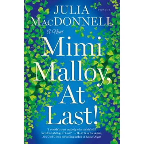 Mimi Malloy, at Last!