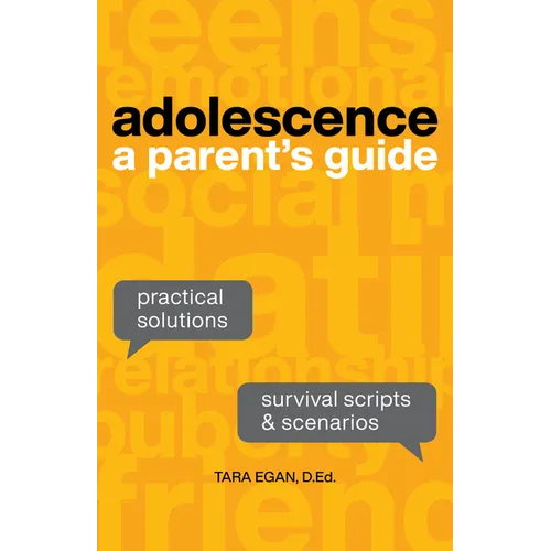 Adolescence: A Parent's Guide
