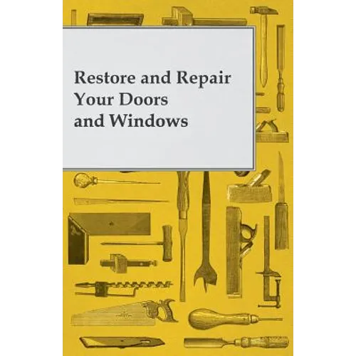 Restore and Repair Your Doors and Windows