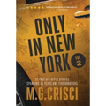 ONLY IN NEW YORK, Volume 2