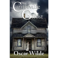 The Canterville Ghost: A Victorian Tale of Wit and the Supernatural