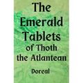 The Emerald Tablets of Thoth The Atlantean