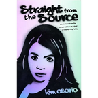 Straight from the Source: An Expose from the Former Editor in Chief of the H - Paperback